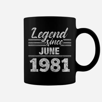 38Th Birthday Gift Legend Since June 1981 Coffee Mug | Crazezy