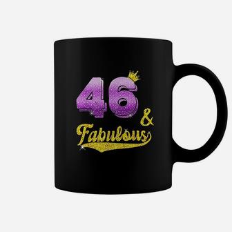 46 And Fabulous 46 Years Old Gift 46Th Birthday T Coffee Mug | Crazezy UK