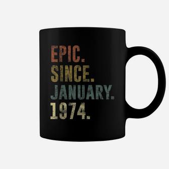 47Th Retro Birthday Gift - Vintage Epic Since January 1974 Coffee Mug | Crazezy