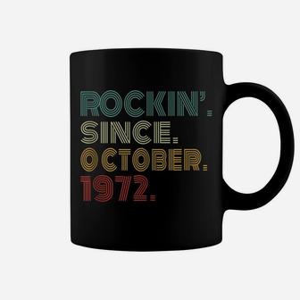 49Th Birthday Rockin' Since October 1972 49 Years Old Coffee Mug | Crazezy