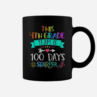 4Th Grade Team Is 100 Days Sharper Kinder Teacher Coffee Mug - Monsterry UK