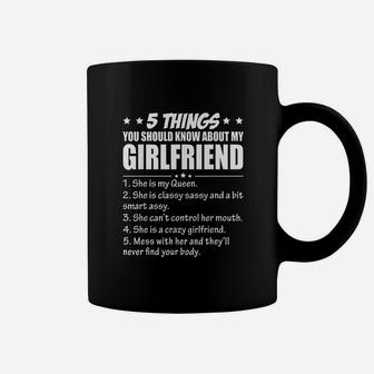 5 Things You Should Know About My Girlfriend Coffee Mug | Crazezy AU
