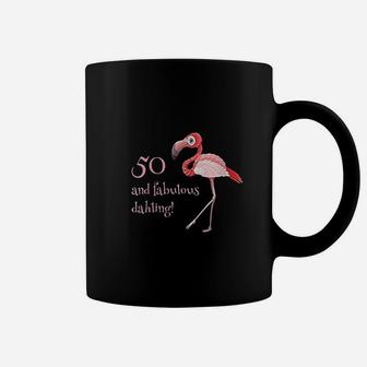 50 And Fabulous Dahling Funny 50Th Birthday Flamingo Slogan Coffee Mug | Crazezy CA
