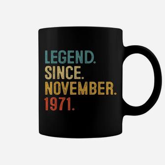 50Th Birthday Gifts 50 Year Old Legend Since November 1971 Coffee Mug | Crazezy CA