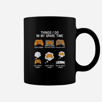 6 Things I Do In My Spare Time Funny Video Games Coffee Mug - Thegiftio UK