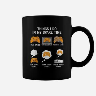 6 Things I Do In My Spare Time Funny Video Games Gamers Coffee Mug - Thegiftio UK