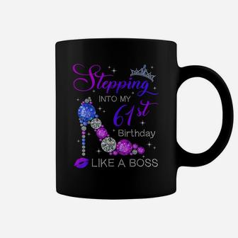 61 Years Old Stepping Into 61St Birthday Like A Boss Coffee Mug | Crazezy