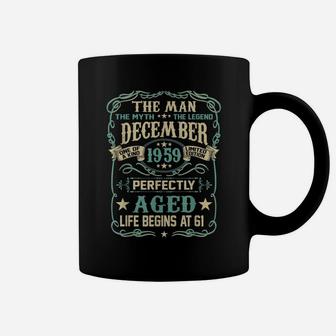 61St Birthday Gift Man Myth Legend Born In December 1959 Coffee Mug | Crazezy
