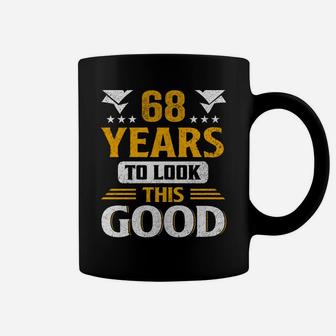 68Th Birthday Took Me 68 Year Old Gift Men Women Boy Girl Coffee Mug | Crazezy AU