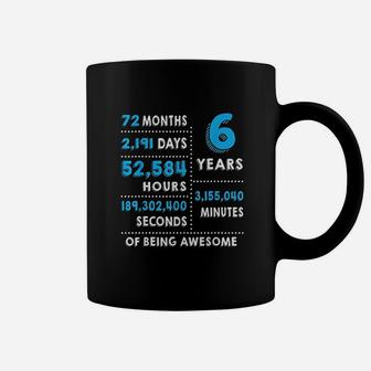 6Th Birthday Gift 6 Years Old Being Awesome Coffee Mug | Crazezy UK