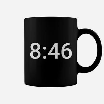 8 Minutes And 46 Seconds Coffee Mug | Crazezy DE
