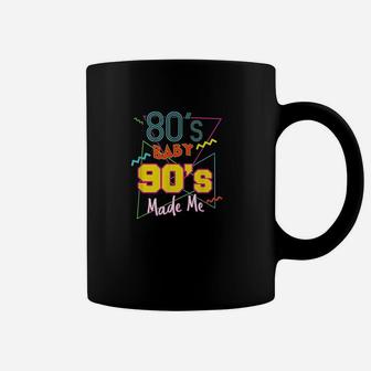 80s Baby 90s Made Me Coffee Mug - Thegiftio UK