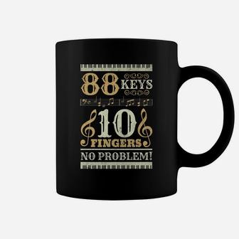 88 Keys 10 Fingers Piano Lover Players Funny Musical Pianist Coffee Mug | Crazezy