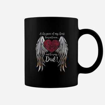 A Big Piece Of My Heart Lives In Heaven He Is My Dad Coffee Mug | Crazezy DE