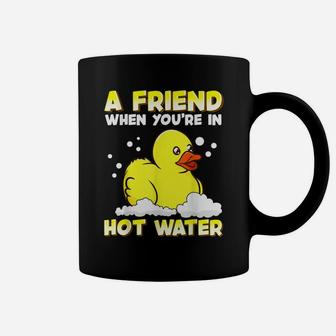 A Friend When You're In Hot Water Cute Baby Duck Bathtime Coffee Mug | Crazezy