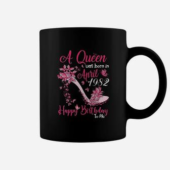A Queen Was Born In April 1982 39Th Birthday Coffee Mug | Crazezy CA