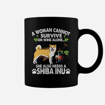 A Woman Cannot Survive On Wine Alone She Also Needs Shiba Inu Dog Coffee Mug - Seseable