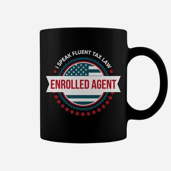 Accountant Gifts For Tax Season - Enrolled Agent Coffee Mug | Crazezy
