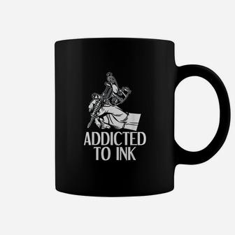 Addicted To Ink Tattoo Lover Tattoo Artist Gift Coffee Mug - Thegiftio