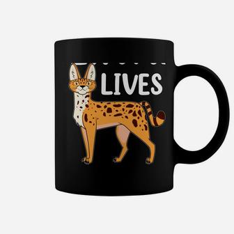 African Animal Cat Serval Lives Matter Coffee Mug | Crazezy