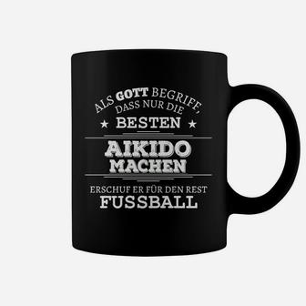 Aikido vs. Fußball Humor Tassen, Lustiges Spruch-Tassen für Kampfsportler - Seseable