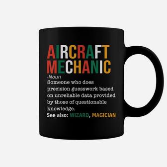 Aircraft Mechanic Definition Funny Noun Definition Gift Coffee Mug | Crazezy