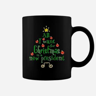 All I Want For Christmas Is A New President Xmas Tree Gift Sweatshirt Coffee Mug | Crazezy