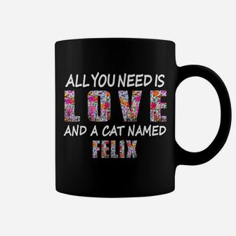 All You Need Is Love And A Cat Named Felix Vintage Floral Coffee Mug | Crazezy UK