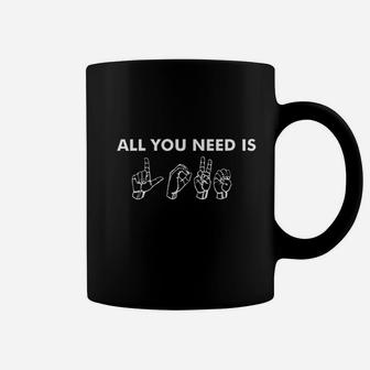 All You Need Is Love Coffee Mug | Crazezy CA