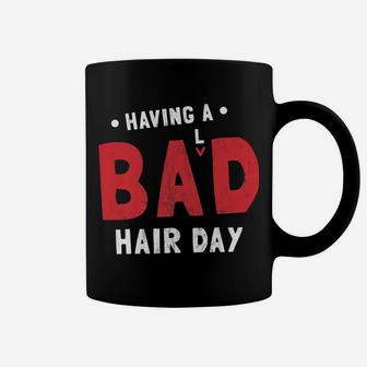 Alopecia Awareness Funny Bald Bad Hair Day Joke Coffee Mug | Crazezy AU