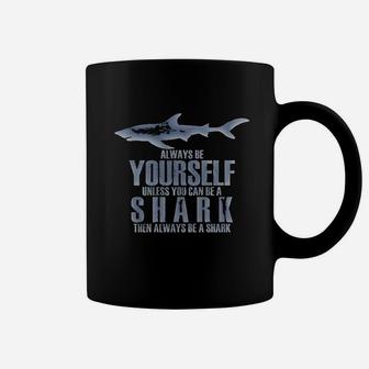 Always Be Yourself Shark Dark Heather Coffee Mug | Crazezy UK
