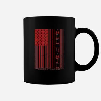 American Flag All Hail Coffee Mug | Crazezy