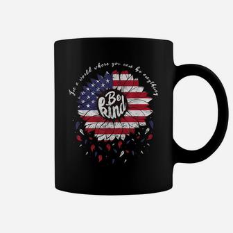 American Flag Sun Flower Choose To Be Kind 4Th Of July Coffee Mug | Crazezy UK