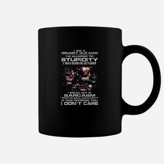 American I Am Grumpy Old Man Allergic Stupidity I Born In October Coffee Mug | Crazezy