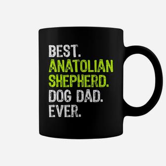 Anatolian Shepherd Dog Dad Fathers Day Dog Lovers Gift Coffee Mug | Crazezy