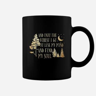 And Into The Forest I Go Adventure Lover Coffee Mug | Crazezy