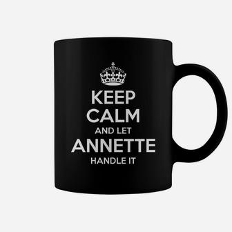 Annette Keep Calm Personalized Name Funny Birthday Gift Idea Coffee Mug | Crazezy