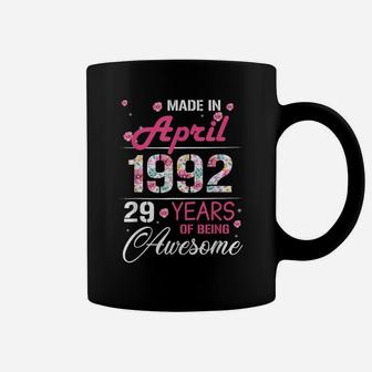 April Girls 1992 Birthday Gift 29 Years Old Made In 1992 Coffee Mug | Crazezy