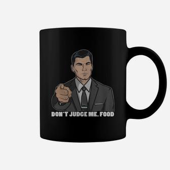 Archer Dont Judge Me Food Coffee Mug - Thegiftio UK