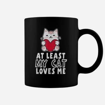 At Least My Cat Loves Me Valentine's Day Cat Lovers Coffee Mug | Crazezy CA