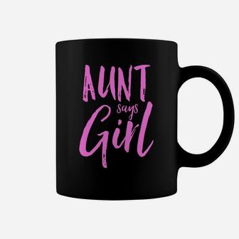Aunt Says Girl Gender Reveal Announcement Party Coffee Mug - Thegiftio UK