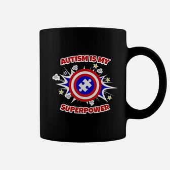 Autis Is My Superpower Autistic Coffee Mug | Crazezy CA