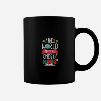 Autism Awareness The World Need All Kinds Of Minds Asd Coffee Mug - Monsterry