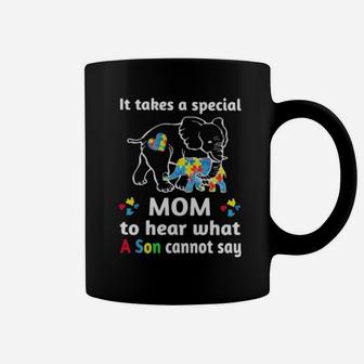 Autism Elephant It Takes A Special Mom To Hear What A Son Cannot Say Coffee Mug - Monsterry AU