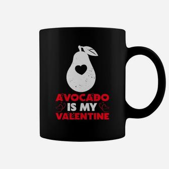 Avocado Is My Valentine Avocado Valentine's Day Coffee Mug - Monsterry