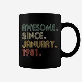 Awesome Since January 1981 Tee 40Th Birthday Gift 40 Years Coffee Mug | Crazezy CA