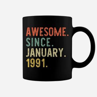 Awesome Since January 1991 30Th Birthday 30 Years Old Gift Coffee Mug | Crazezy