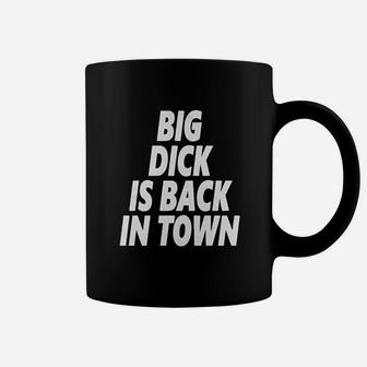 Back In Town Funny Coffee Mug | Crazezy CA