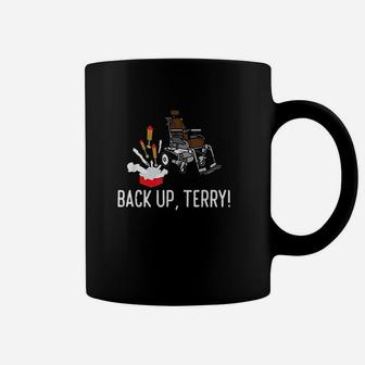 Back Up Terry Coffee Mug | Crazezy UK