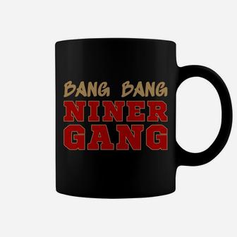 Bang Bang Niner Gang Coffee Mug | Crazezy